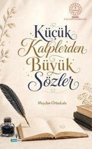 Küçük Kalplerden Büyük Sözler