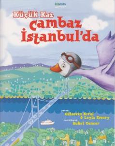 Küçük Kaz Cambaz İstanbul'da