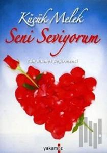 Küçük Melek Seni Seviyorum