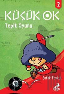 Küçük Ok 2 - Tepik Oyunu