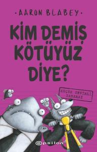 Küçük Sevimli Yaramaz - Kim Demiş Kötüyüz Diye 3