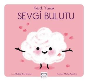 Küçük Yumak Sevgi Bulutu