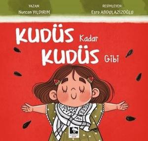 Kudüs Kadar Kudüs Gibi