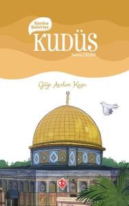 Kudüs Kardeş Şehirler - Göğe Açılan Kapı