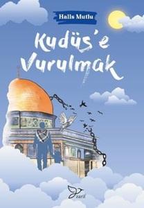 Kudüs'e Vurulmak