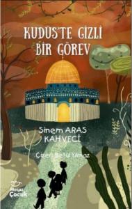 Kudüs'te Gizli Bir Görev