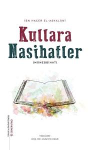 Kullara Nasihatler - Münebbinat