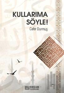 Kullarıma Söyle