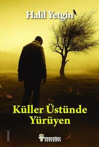 Küller Üstünde Yürüyen