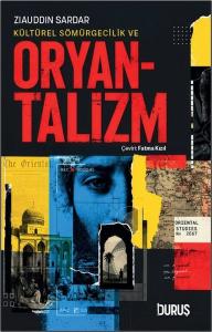 Kültürel Sömürgecilik ve Oryantalizm