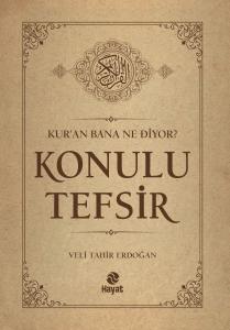 Kur’an Bana Ne Diyor? Konulu Tefsir