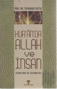 Kur’an’da Allah ve İnsan