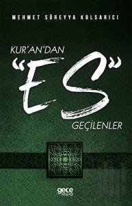 Kur'an'dan Es Geçilenler