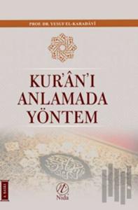 Kur’an’ı Anlamada Yöntem (Ciltli)