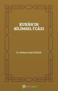 Kur’ân’ın Bilimsel İ’câzı