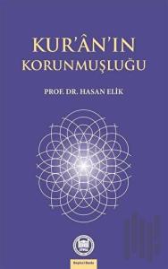 Kur’an’ın Korunmuşluğu