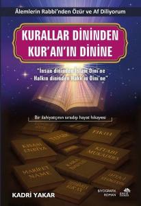 Kurallar Dininden Kur'an'ın Dinine