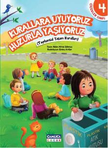 Kurallara Uyuyoruz Huzurla Yaşıyoruz - Çiçekler Sınıfı - 4