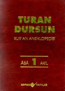 Kur'an Ansiklopedisi Cilt: 1 Aba-Akıl