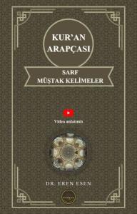 Kur'an Arapçası Sarf Müştak Kelimeler - İlk,Orta,İleri Seviye