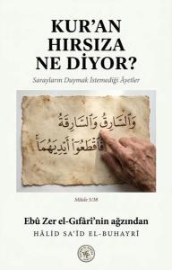 Kur'an Hırsıza Ne Diyor?