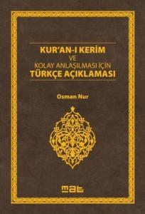 Kuran-ı Kerim ve Kolay Anlaşılması İçin Türkçe Açıklaması (Ciltli)