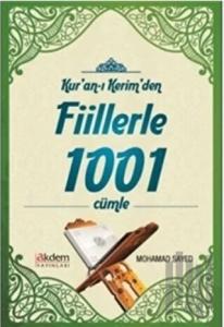 Kur'an-ı Kerim'den Fiillerle 1001 Cümle