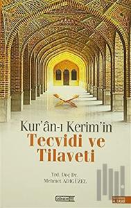 Kur'an-ı Kerim'in Tecvidi ve Tilaveti