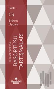 Kur'an Işığında Başörtüsü Tartışmaları