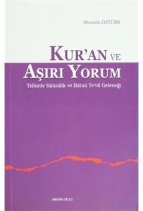 Kuran ve Aşırı Yorum