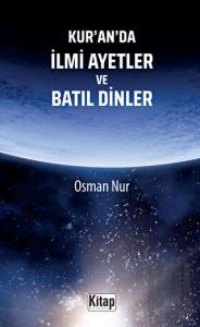 Kur'an'da İlmi Ayetler ve Batıl Dinler