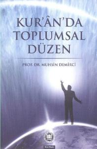 Kur'an'da Toplumsal Düzen