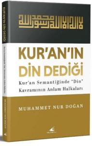 Kur'an'ın "Din" Dediği
