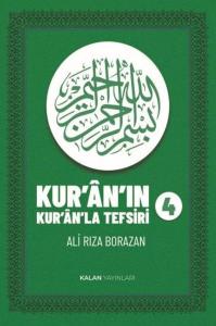 Kur'an'ın Kur'an'la Tefsiri Cilt 4