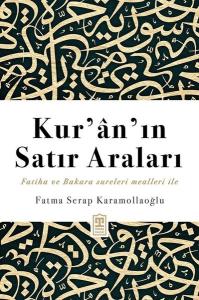 Kur'an'ın Satır Araları - Fatiha ve Bakara Sureleri Mealleri İle