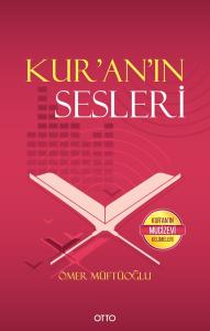Kur'an'ın Sesleri - Kur'an'ın Mucizevi Kelimeleri