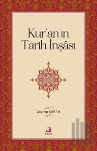 Kur'an'ın Tarih İnşası