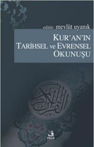 Kur'an'ın Tarihsel ve Evrensel Okunuşu