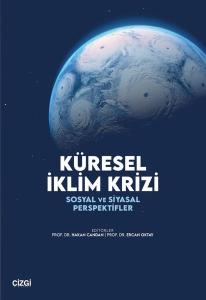 Küresel İklim Krizi - Sosyal ve Siyasal Perspektifler