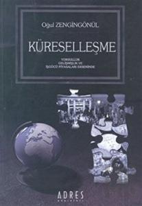 Küreselleşme Yoksulluk Gelişmişlik ve İşgücü Piyasaları Ekseninde