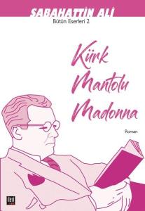 Kürk Mantolu Madonna-Bütün Eserleri 2