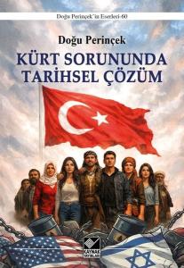 Kürt Sorununda Tarihsel Çözüm