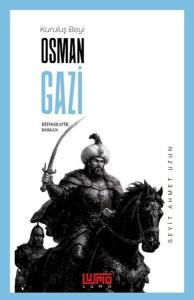 Kuruluş Beyi Osman Gazi