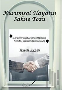 Kurumsal Hayatın Sahne Tozu