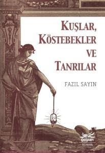 KuşlarKöstebekler ve Tanrılar