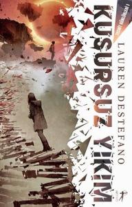 Kusursuz Yıkım-Tecrit Günlükleri 1