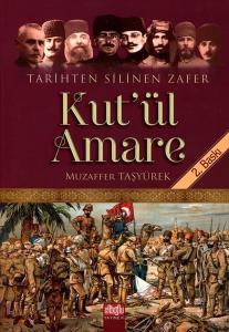 Kut'ül Amare-Tarihten Silinen Zafer