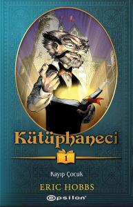 Kütüphaneci: Kayıp Çocuk