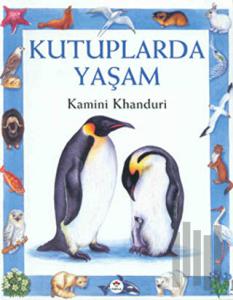 Kutuplarda Yaşam