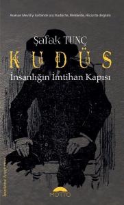 Kuüs İnsanlığın İmtihan Kapısı